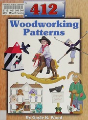 412 Woodworking Patterns Wood Gayle K Frank W Cawood And Associates