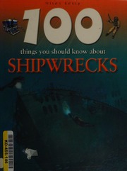 100 Things You Should Know About Shipwrecks Macdonald Fiona 1958