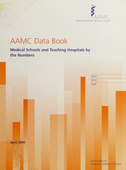 2006 Aamc Databook Medical Schools And Teaching Hospitals By The Numbers Aamc Data Book Statistical Information Related To Medical S 1 Edition Aamc