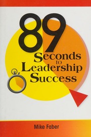 89 Seconds To Leadership Success Faber Mike 1960