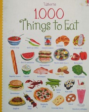 1000 Things To Eat Wood Hannah Author