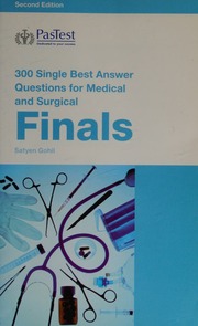 300 Single Best Answer Questions For Medical And Surgical Finals Gohil
