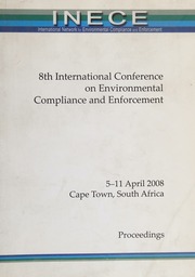 8th International Conference On Environmental Compliance And Enforcement Conference Proceedings 511 April 2008 Cape Town South Africa International Conference On Environmental Compliance And Enforcement 8th 2008 Cape Town