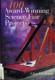100 Awardwinning Science Fair Projects Vecchione Glen