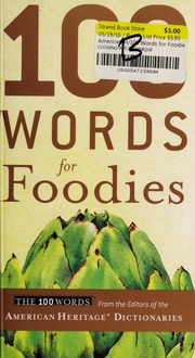 100 Words For Foodies None None None Houghton Mifflin Company