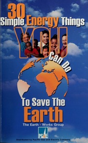 30 Simple Energy Things You Can Do To Save The Earth Earthworks Group Us