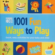 1001 Fun Ways To Play Davis Susan E 1961 Hall Nancy Wilson Gymboree Play Programs Firm