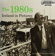 The 1980s Ireland In Pictures Lensmen Photographic Archive