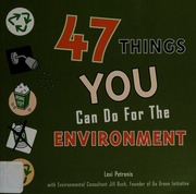 47 Things You Can Do For The Environment Petronis Lexi Buck Jill