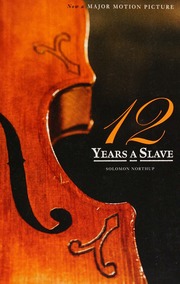 12 Years A Slave Northup Solomon 18081863