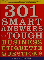 301 Smart Answers To Tough Business Etiquette Questions Oliver