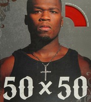 50 X 50 50 Cent In His Own Words 50 Cent Musician Callahanbever