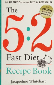 The 52 Fast Diet Recipe Book Whitehart Jacqueline Author