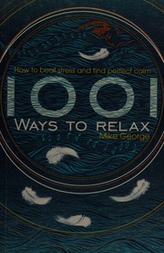 1001 Ways To Relax George Mike