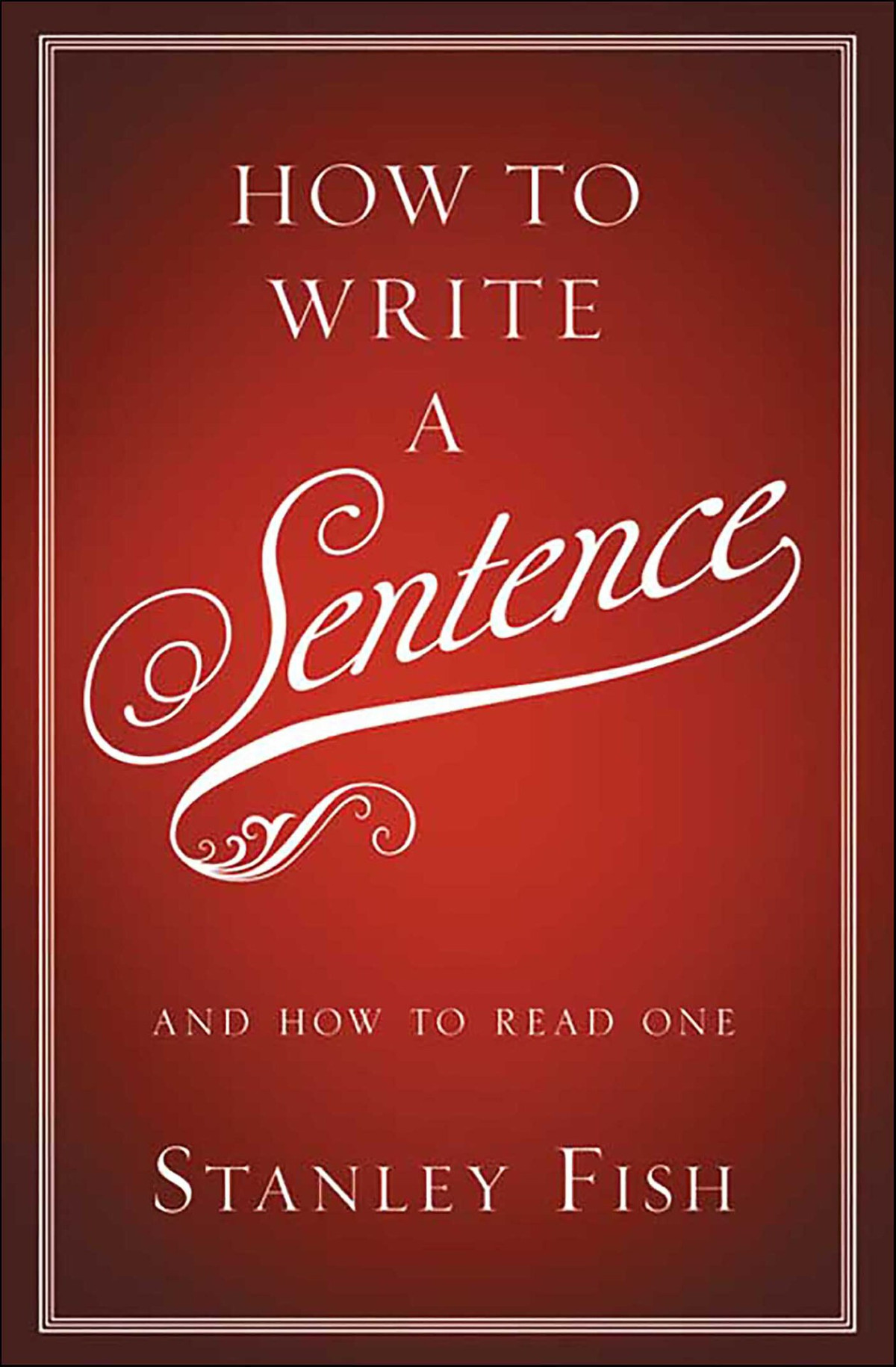 How To Write A Sentence And How To Read One Fish Stanley