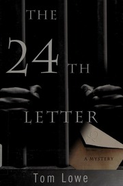 The 24th Letter 1st Ed Lowe Tom 1952