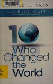 10 Who Changed The World Akin Daniel L 1957