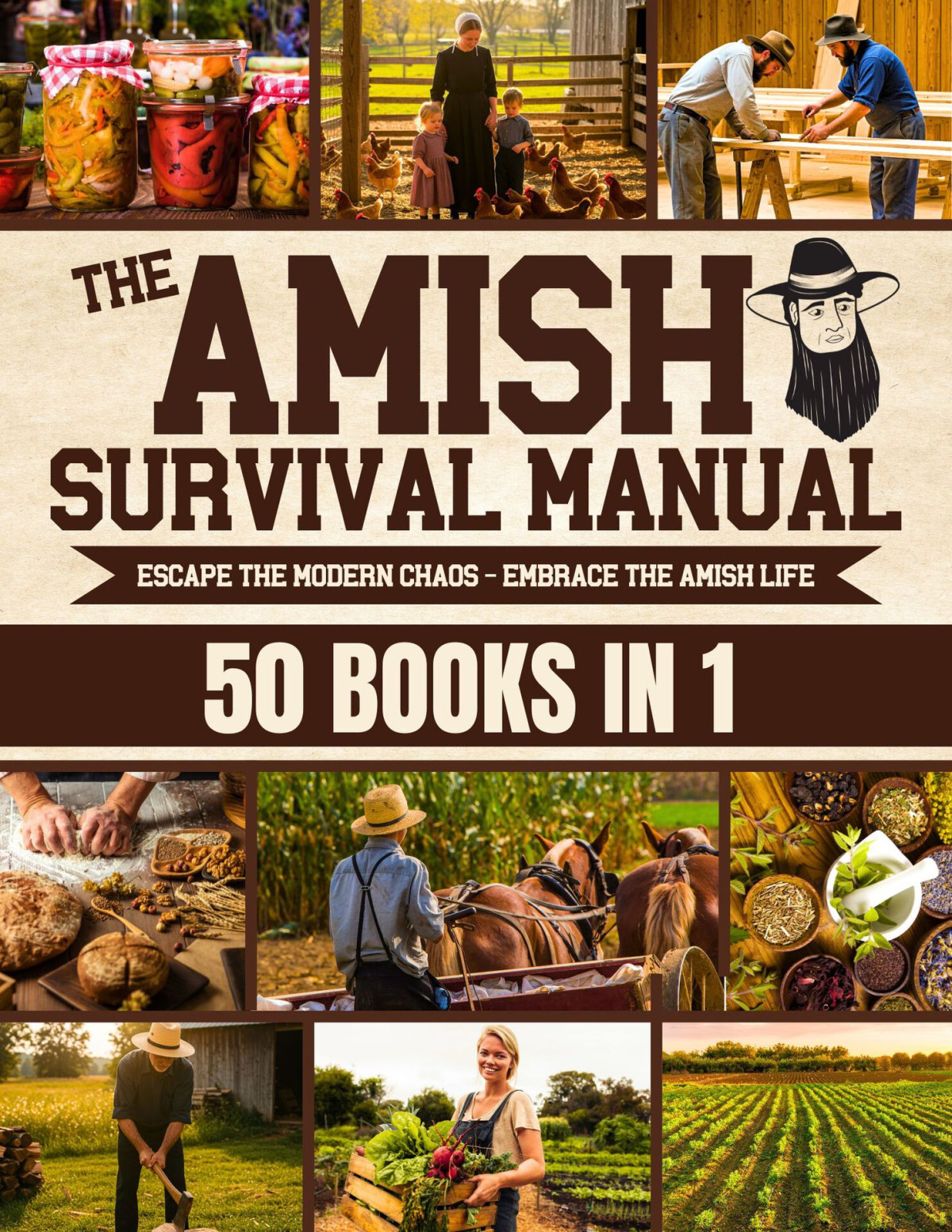 The Complete Amish Survival Manual Break The Chains Of Modern Slavery And Achieve Selfsufficiency Herbal Remedies Diy Projects Canning Survival Skills And Offgrid Living Schwartz