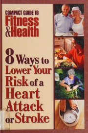8 Ways To Lower Your Risk Of A Heart Attack Or Stroke Hardbound Library Ed Mayo Clinic
