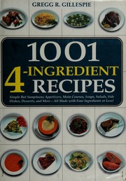 1001 4ingredient Recipes Gillespie Gregg R 1934