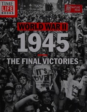 1945 The Final Victories Timelife Books Author