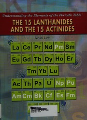The 15 Lanthanides And The 15 Actinides 1st Ed Lew Kristi