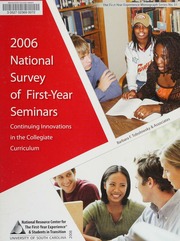 2006 National Survey Of Firstyear Seminars Continuing Innovations In The Collegiate Curriculum Tobolowsky