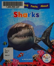 10 Fascinating Facts About Sharks Koestlergrack Rachel A 1973 Author