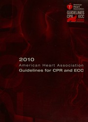 2010 American Heart Association Guidelines For Cardiopulmonary Resuscitation And Emergency Cardiovascular Care American Heart Association