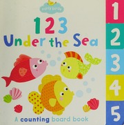 1 2 3 Under The Sea A Counting Board Book Hogan Martina Illustrator