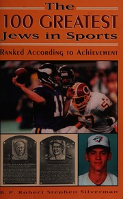 The 100 Greatest Jews In Sports Ranked According To Achievement Silverman