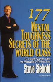 177 Mental Toughness Secrets Of The World Class The Thought Processes Habits And Philosophies Of The Great Ones Third Edition Siebold