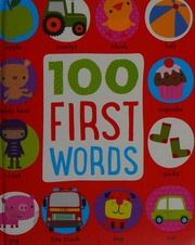 100 First Words Machell Dawn Illustrator Make Believe Ideas Ltd