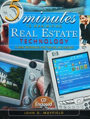 5 Minutes To Maximizing Real Estate Technology A Desk Reference For Topselling Agents Mayfield