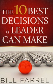 The 10 Best Decisions A Leader Can Make Farrel Bill 1959