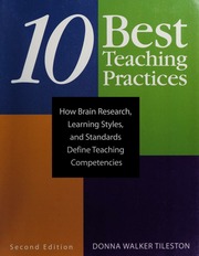 10 Best Teaching Practices How Brain Research Learning Styles And Standards Define Teaching Competencies 2nd Ed Tileston