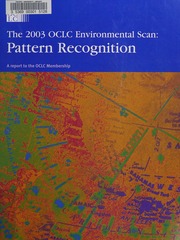 2003 Environmental Scan Pattern Recognition A Report To The Oclc Membership De Rosa