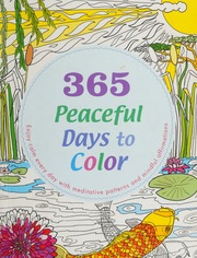 365 Peaceful Days To Color Enjoy Calm Every Day With Meditative Patterns And Mindful Affirmations Eversden