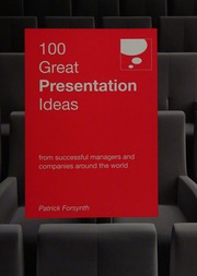 100 Great Presentation Ideas 100 Great Ideas Unknown