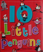 10 Little Penguins Toms Kate Simpson Annie Morrison Karen