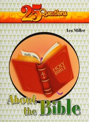 25 Questions About The Bible Miller Les 1952 Novalis Firm