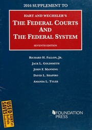 2016 Supplement Hart And Wechslers The Federal Courts And The Federal System Fallon