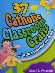 37 Catholic Classroom Craftsin 20 Minutes Or Less Woodard