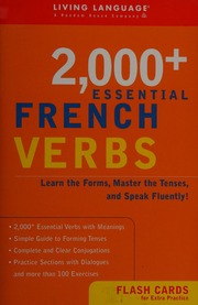 2000 Essential French Verbs Learn The Forms Master The Tenses And Speak Fluently 1st Ed Boucher