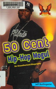 50 Cent An Unauthorized Biography Burlingame Jeff Author