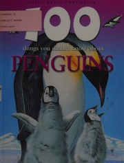 100 Things You Should Know About Penguins De La Bedoyere