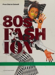 80s Fashion From Club To Catwalk Stanfill Sonnet Victoria And Albert Museum