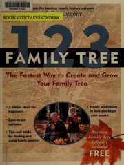 123 Family Tree The Fastest Way To Create And Grow Your Family Tree 2nd Ed Myfamilycom
