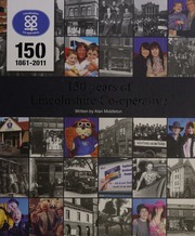 150 Years Of Lincolnshire Cooperative Middleton Alan