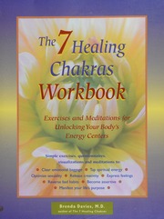The 7 Healing Chakras Workbook Exercises And Meditations For Unlocking Your Bodys Energy Centers Davies